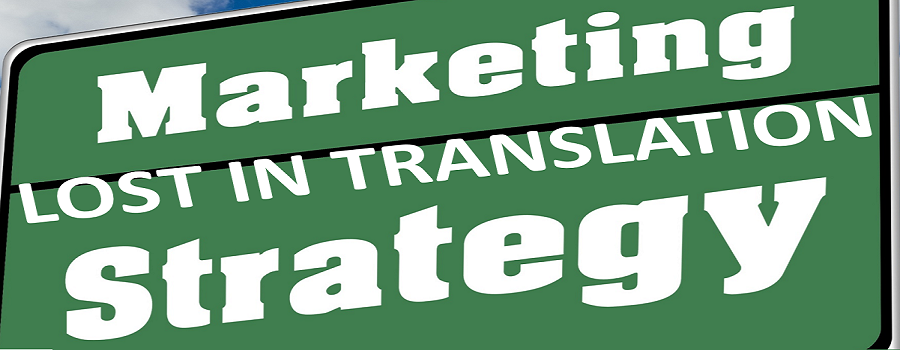 “Lost in Translation” – Wenn Marketing schief geht