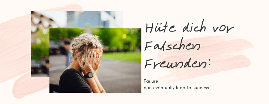 Englisch nach Maß: False Friends -Failure