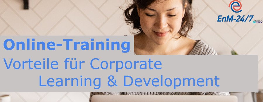 Online Training: Vorteile für Corporate Learning & Development