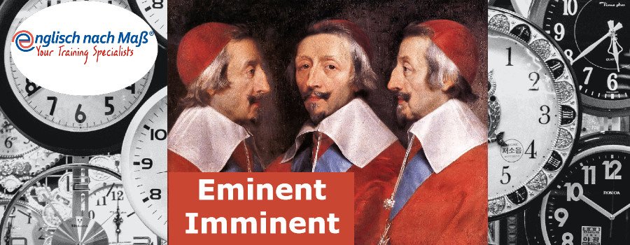 The weekend is: eminent or imminent?