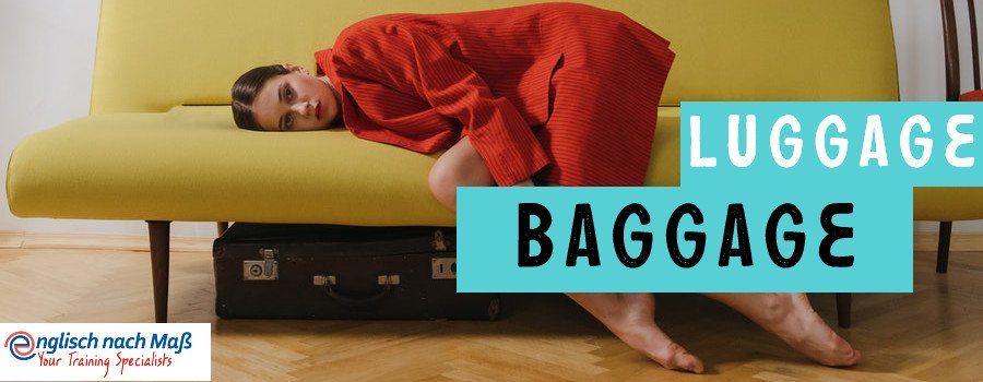 Luggage and Baggage