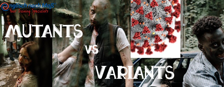 Explanation in English: Mutant vs Variant
