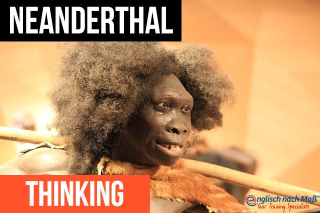 Text: Neanderthal Thinking