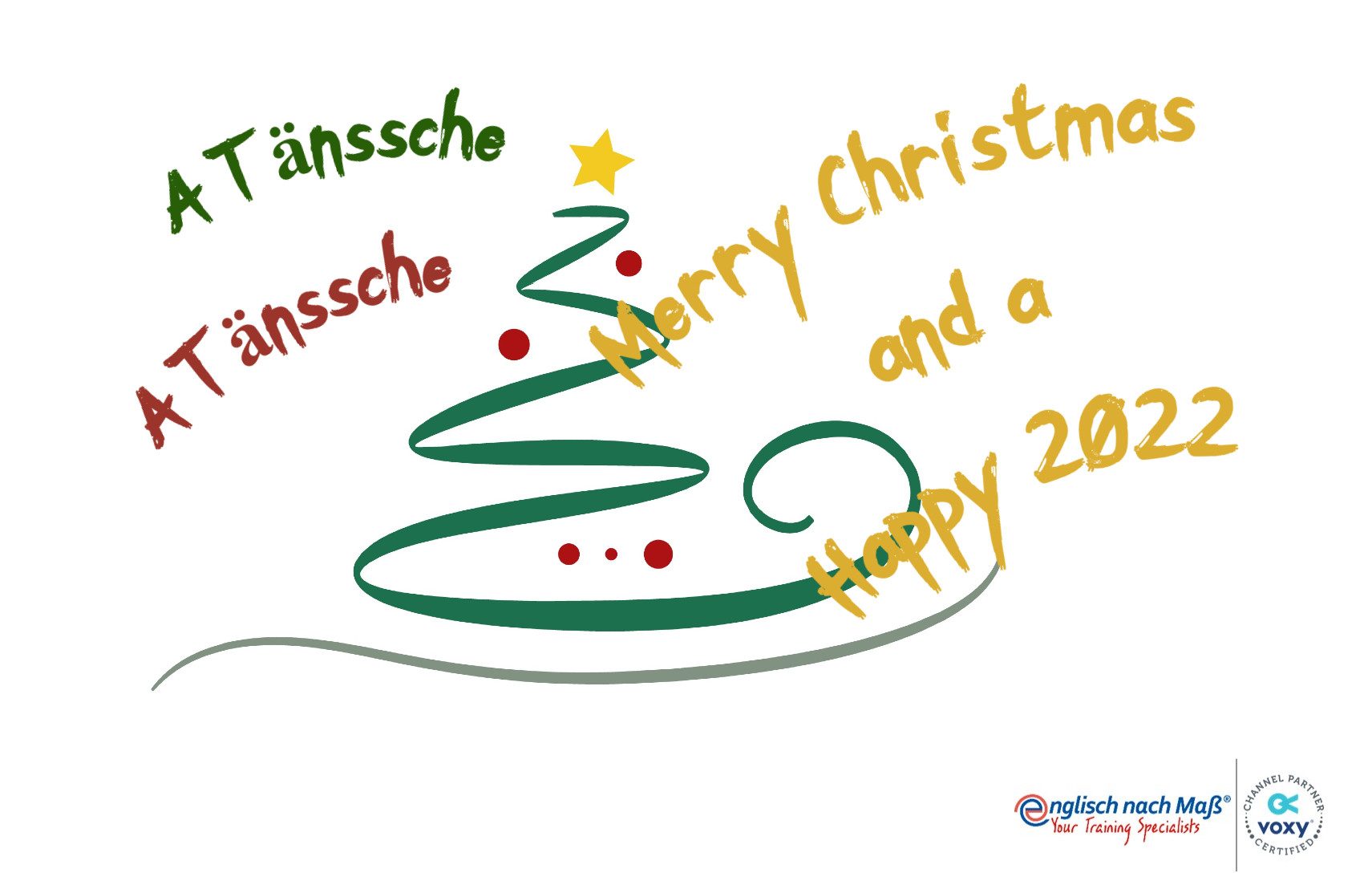 Bild: Christmas Tree Text: A Tännsche A Tännsche Merry Christmas and a Happy 2022