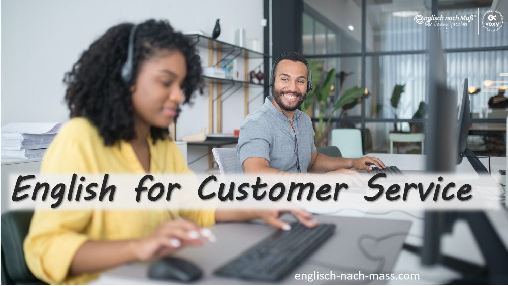 “Servicewüste Deutschland”: English for Customer Service